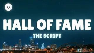 The Script - Hall Of Fame (Lyrics) ft. will.i.am