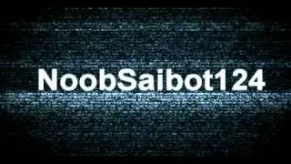 NoobSaibot124 Intro