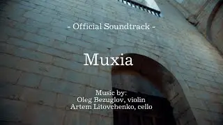 Santiago, the Camino Within - Official Soundtrack - Muxia