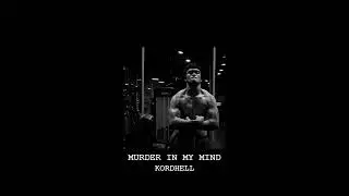 KORDHELL - MURDER IN MY MIND (The Excalibur)
