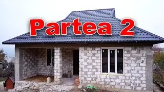 O Casă calitativă cu numai 13 500 Euro! (Partea 2)