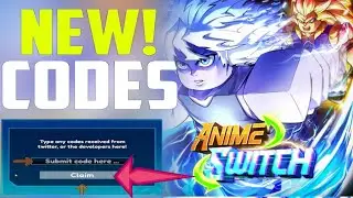 🔥🔥*NEW* ANIME SWITCH CODES ROBLOX 2024! ANIME SWITCH GAME CODES 🔥🔥