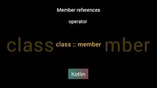 Kotlin tips - Member reference in Kotlin  : :  