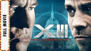 XIII The Conspiracy FULL MOVIE  The Midnight Screening