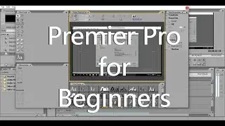 Premier Pro CS3 Basics Part 1