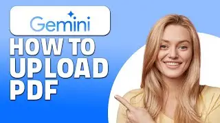 How to Upload PDFs to Gemini! (Quick & Easy)