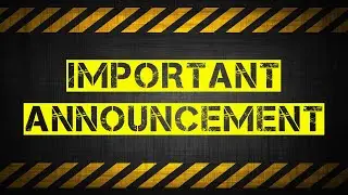 IMPORTANT ANNOUNCEMENT