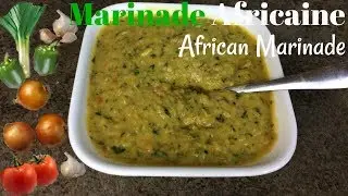 Marinade Africaine/African Marinade(FR-ENG)Karine's cuisine