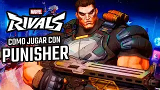 THE PUNISHER: Desata tu furia & haz polvo a tus oponentes MARVEL RIVALS