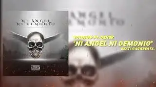 02. YoloHap Ft. Denek // Ni Angel Ni Demonio // 