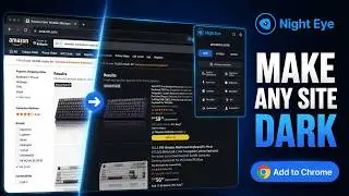Dark Mode for Every Website with Night Eye | Chrome Extension