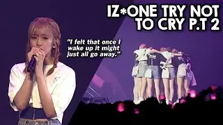 IZONE try not to cry part 2 (re-upload)