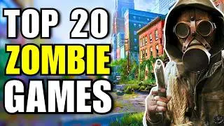 Top 20 Best Zombie Games To Play on PC in 2026