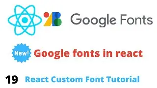 Google Fonts in React js | How to add Custom fonts in react | React tutorial for beginners -Web Boss
