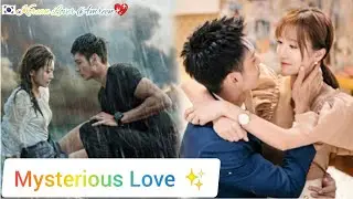 When the bad guy fell in love 😱 Mysterious love  💖Mysterious Love Drama🥰