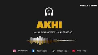 Akhi (Nasheed Instrumental) *Vocals & Drums* #HalalBeats
