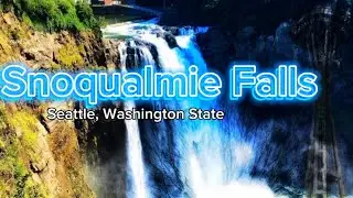 Snoqualmie Falls - One of the top scenic attraction near Seattle, Washington