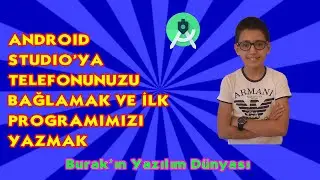 Android Programlama Dersleri #2: Android Studio'ya Bir Telefonu Bağlamak