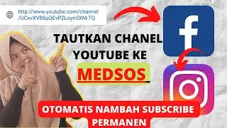 CARA MENAUTKAN CHANEL YOUTUBE KE MEDSOS AUTO DAPAT SUBSCRIBE PERMANEN