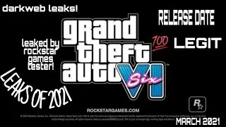 GTA VI \ 6 LEAKS 2021 OFFICIAL LEAKS DARKWEB LEAKS