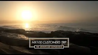 MX100 Morocco customers trip 2018