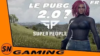SUPER PEOPLE GAMEPLAY FR