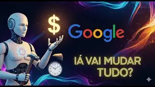 Google, China e o FIM do seu Emprego? As 3 Notícias de IA que VÃO Mudar TUDO!