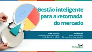 Gestão inteligente para a retomada do mercado