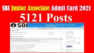 SBI JUNIOR ASSOCIATES ADMIT CARD 2021 - HOW TO Download SBI Pre Exam Call Letter / Hall Ticket
