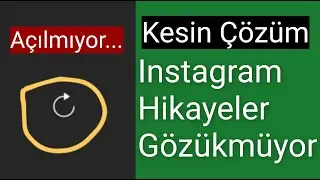 İNSTAGRAM HİKAYELER GÖZÜKMÜYOR SORUNUN ÇÖZÜMÜ!(İnstagram Story'ler Açılmıyor)