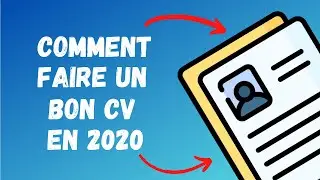 Comment faire un bon CV en 2020 (TUTO)
