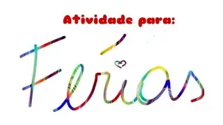 Baú de Memórias / Atividade de Férias / Férias