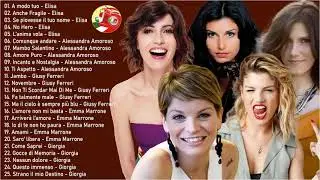 Giorgia, Giusy Ferreri, Elisa, Emma Marrone, Alessandra Amoroso canzoni mix - Musica Italiana 2022