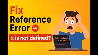 JavaScript Reference Error Explained | Not defined, Cannot access before initialization in Hindi