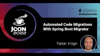 Automated Code Migrations With Spring Boot Migrator | Fabian Krueger (EN)