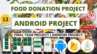 ➊➌ANDROID APP – Food Donation Application | College Project with Source Code | Android Project