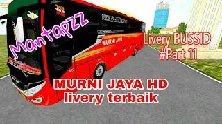 Review MURNI JAYA HD | livery BUSSID HD terbaru