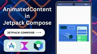 AnimatedContent in Jetpack Compose | Jetpack Compose Animation Series 