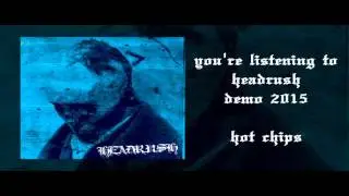Headrush - Demo 2015 ((FULL))