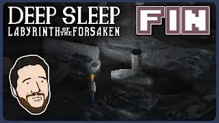 FINALE | Deep Sleep 4: Labyrinth of the Forsaken - PART 19