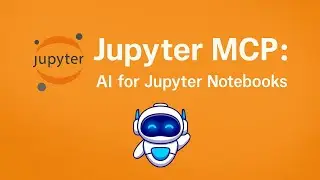 Jupyter MCP : AI for Jupyter Notebooks