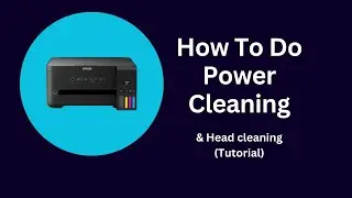 Epson ET 2700 How To Do A Head Cleaning & Power Cleaning (Settings Guide)