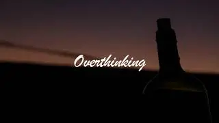 Reed Deming - Overthinking (Lyrics | Lyric Video)