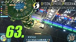 White Science - Let's Play Dyson Sphere Program: Rise of the Dark Fog Part 63