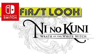 Ni No Kuni (SWITCH) | First Look | First 2 Hours
