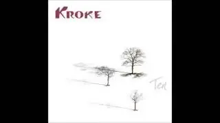 Kroke - Ten - 07 Mirrors
