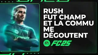 FC 25 : Rush, FUT Champ, et la communauté...me dégoutent (React post Pedro FC)