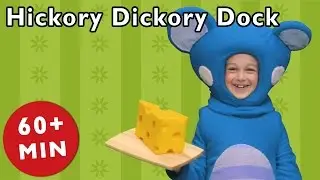 Hickory Dickory Dock + More | Nursery Rhymes from Mother Goose Club