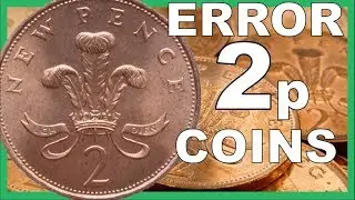 2p ERROR COINS TO LOOK FOR IN CIRCULATION WORTH ££££'s || 2018 VIDEO