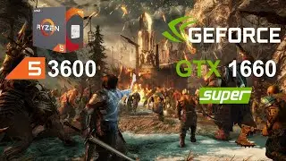 Middle Earth Shadow of War Ryzen 3600 + GTX 1660 Super best settings benchmark